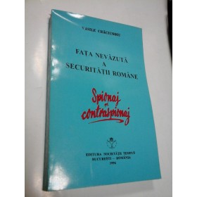 FATA NEVAZUTA A SECURITATII ROMANE - VASILE CRACIUNOIU